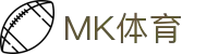 MK体育-官网-官方运营平台